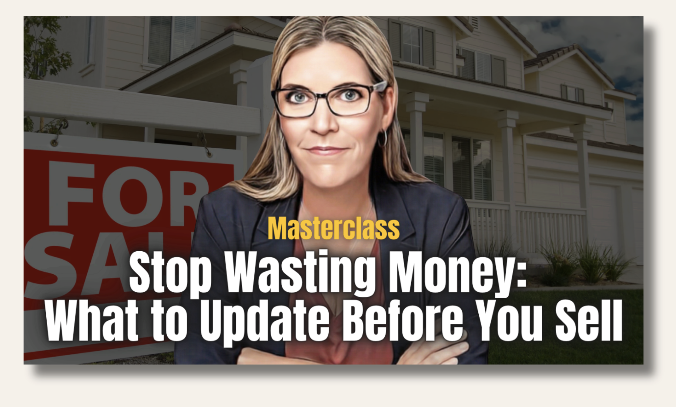 Stop Wasting Money: What to Update Before You Sell